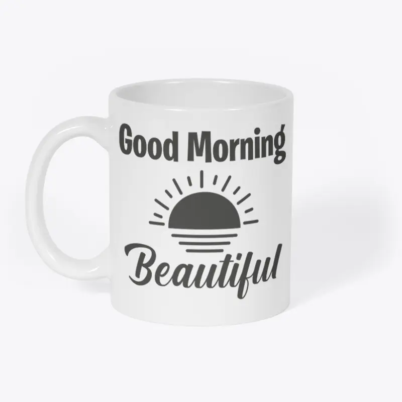 Good Morning Friendly Cup for Coffee