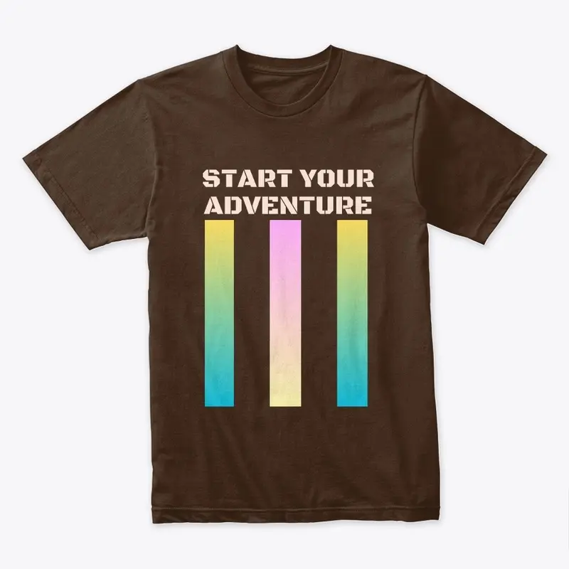 Start your Adventure T Shirt 